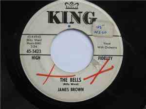 James Brown - The Bells / And I Do Just What I Want