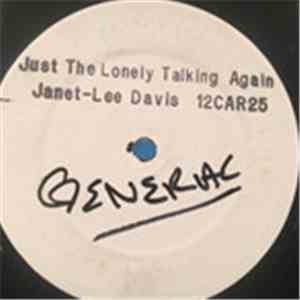 Janet Lee Davis - Just The Lonely Talking Again