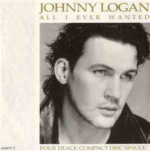 Johnny Logan - All I Ever Wanted