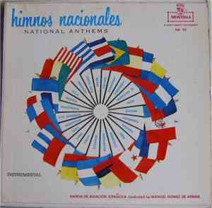 Manuel Gomez De Arriba, Banda De Aviacion Española - Himnos Nacionales (Nat ...
