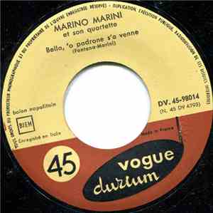 Marino Marini Et Son Quartette - Bella, 'O Padrone S'a Venne / Guaglione