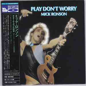 Mick Ronson - Play Don't Worry