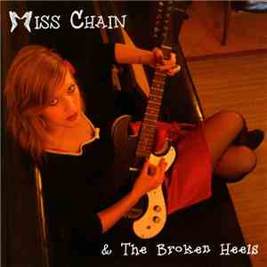 Miss Chain & The Broken Heels - Common Shell