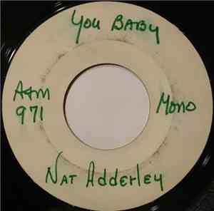Nat Adderley - You, Baby