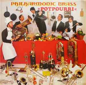 Philharmonic Brass - »Potpourri«