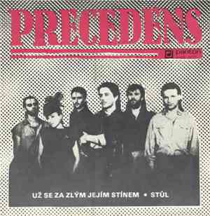 Precedens - Už Se Za Zlým Jejím Stínem • Stůl