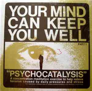 Roy Masters - Your Mind Can Keep You Well Part 1: Psychocatalysis