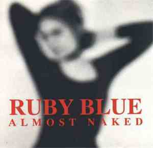 Ruby Blue - Almost Naked