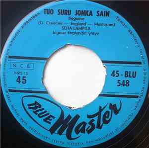 Seija Lampila - Tuo Suru Jonka Sain / Kellä Kulta, Sillä Onni
