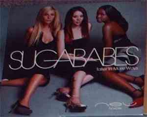 Sugababes - Taller In More Ways