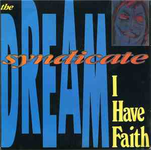 The Dream Syndicate - I Have Faith