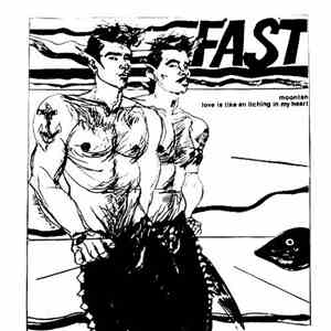 The Fast - Moontan / Love Is Like An Itching In My Heart