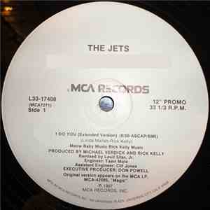 The Jets - I Do You