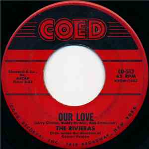 The Rivieras  - Our Love / True Love Is Hard To Find