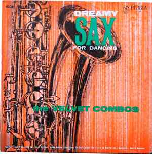 The Velvet Combos - Dreamy Sax Pour La Danse