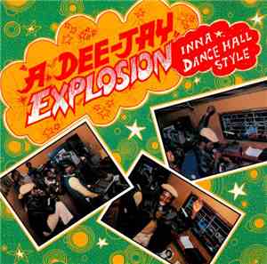 Various - A Dee-Jay Explosion Inna Dance Hall Style
