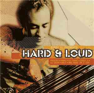 Various - Bobby V. Presents Hard & Loud
