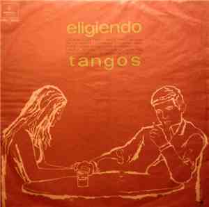 Various - Eligiendo Tangos