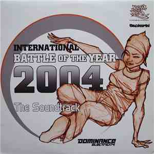 Various - International Battle Of The Year 2004 The Soundtrack