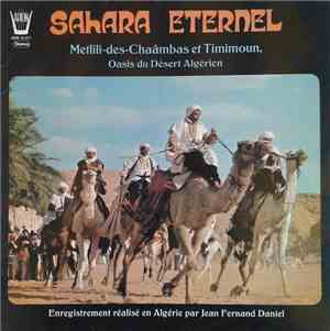 Various - Sahara Eternel - Metlili-Des-Chaâmbas Et Timimoum, Oasis Du Deser ...