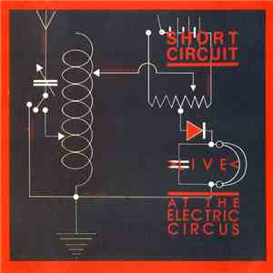 Various - Short Circuit Live At The Electric Circus