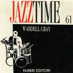 Wardell Gray - Wardell Gray