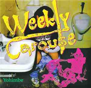 Weekly Carouse - Yohimbe