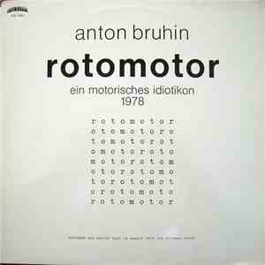 Anton Bruhin /  Stephan Wittwer - Neun Improvisierte Stücke 1974 / Rotomotor 1978