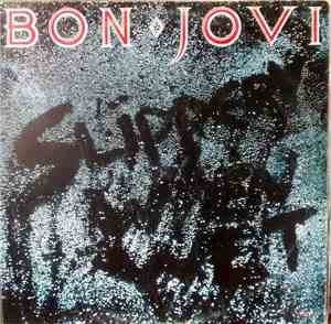 Bon Jovi - Slippery When Wet