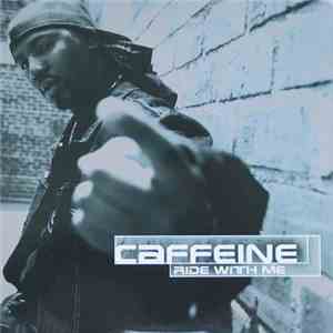 Caffeine  - Ride With Me / Kimico