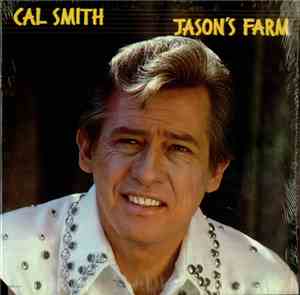 Cal Smith - Jason`s Farm