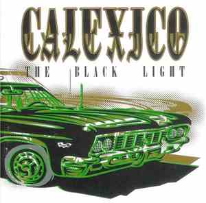 Calexico - The Black Light