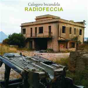 Calogero Incandela - Radiofeccia
