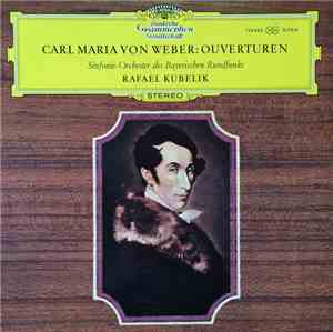 Carl Maria von Weber, Symphonie-Orchester Des Bayerischen Rundfunks, Rafael ...