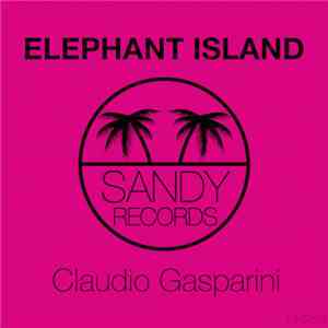 Claudio Gasparini - Elephant Island