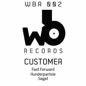 Customer  - Fast Forward / Hunderpantsie / Sagat