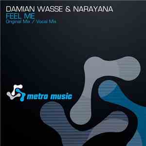 Damian Wasse & Narayana - Feel Me