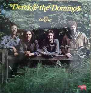 Derek & The Dominos - In Concert