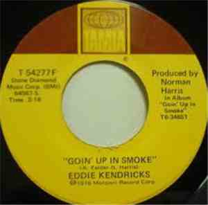 Eddie Kendricks - Goin' Up In Smoke / Thanks For The Memories