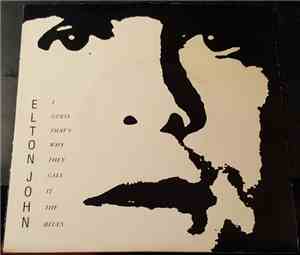 Elton John - I Guess That's Why They Call It The Blues
