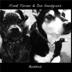 Frank Turner And Jon Snodgrass - Buddies