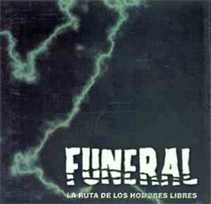 Funeral  - La Ruta De Los Hombres Libres