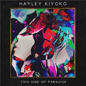 Hayley Kiyoko - This Side Of Paradise