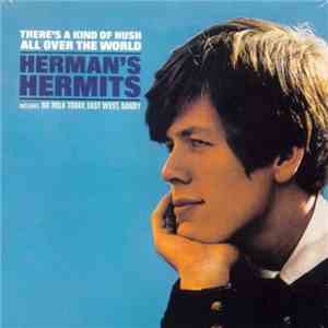 Herman's Hermits - There's A Kind Of Hush All Over The World