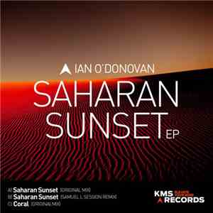 Ian O'Donovan - Saharan Sunset EP