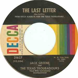Jack Greene And The Texas Troubadours - The Last Letter