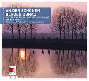 Johann Strauss, Josef Strauss, Johann Strauss - An Der Schönen Blauen Donau ...