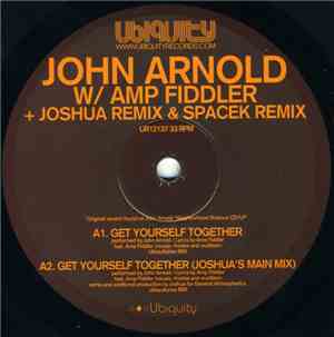 John Arnold Featuring Amp Fiddler - Get Yourself Together