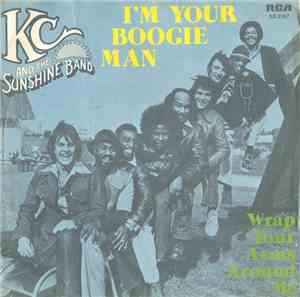 KC And The Sunshine Band - I'm Your Boogie Man / Wrap Your Arms Around Me