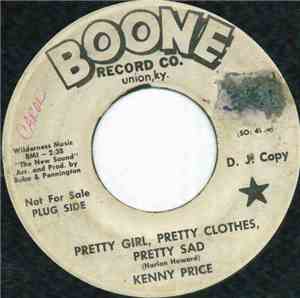 Kenny Price - Pretty Girl, Pretty Clothes, Pretty Sad